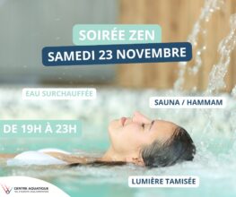 𝗦𝗢𝗜𝗥𝗘́𝗘 𝗭𝗘𝗡 AU CENTRE AQUATIQUE DE VAL D'EUROPE AGGLOMÉRATION