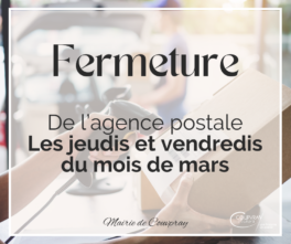 FERMETURE TEMPORAIRE DE L'AGENCE POSTALE