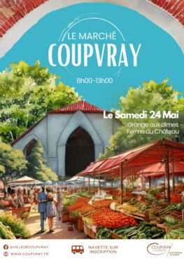 PREMIER MARCHÉ DE COUPVRAY - SAMEDI 24 MAI