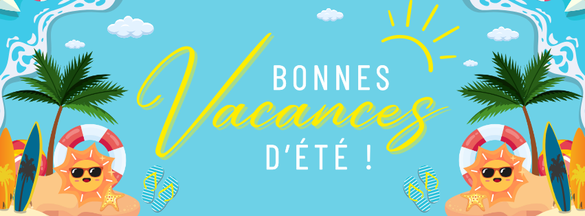 Bonnes Vacances D’été