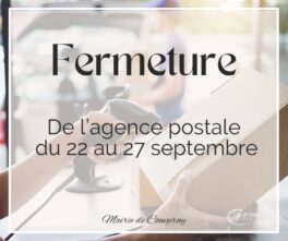 FERMETURE TEMPORAIRE DE L'AGENCE POSTALE