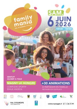 FAMILYMANIA 2026 : LE GRAND RENDEZ-VOUS DES FAMILLES DU VAL D'EUROPE !