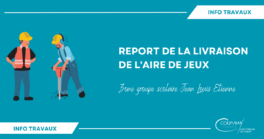 REPORT DE LA LIVRAISON DE L'AIR DE JEUX