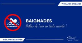 BAIGNADES  PROFITEZ DE L’EAU EN TOUTE SÉCURITÉ !